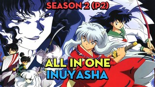 SHORTEN "Khuyển dạ xoa" | Season 2 (P2) | AL Anime