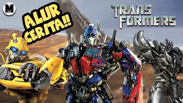 Seluruh Alur Cerita Transformers || DARI AWAL SAMPAI FILM TERBARU!!!