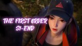THE FIRST ORDER S1-END