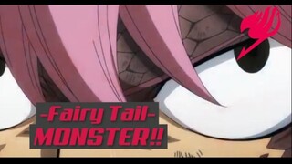 Fairy Tail - MONSTER❗❗