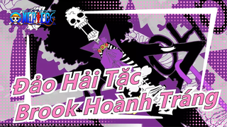 [Đảo Hải Tặc/Beat hòa âm/Hoành Tráng] Brook: Mạnh hơn khi gặp người mạnh hơn; Dám ngủ với 4 hoàng đế