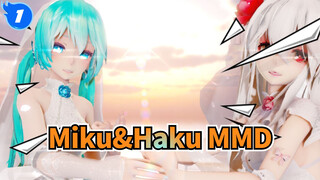 [Miku&Haku MMD]Xin chào, xin chào, tôi ở gần đây, bạn là ai?_1