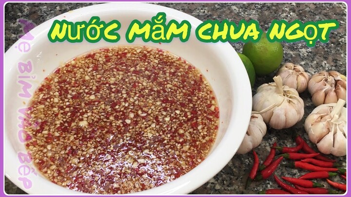 Cách làm NƯỚC MẮM CHUA NGỌT ăn cơm tấm , bún , chả ram ,bánh xèo, bánh cuốn - Mẹ bỉm Vào bếp