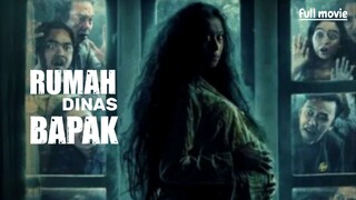 rumah dinas bapak full movie 2024