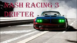 Nash Racing 3: Drifter | GamePlay PC