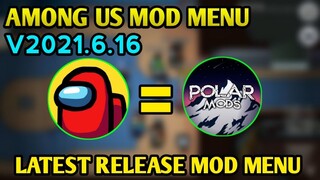 Among Us Mod Menu V2021.6.16 With 86 Features Updated!!!🔥🔥No Crash All Is Working🔥🔥