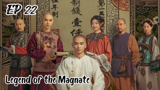 [ENG] EP 22 Legend of the Magnate