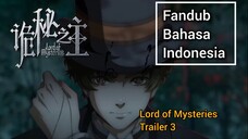 Lord of the Mysteries Trailer 3 | Dub Bahasa Indonesia