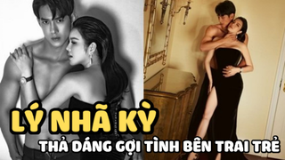 Lý Nhã Kỳ thả dáng gợi tình bên cạnh trai trẻ, chú ý “đôi tay hư” ngay vòng 3