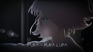 [AMV] || Pura - Pura Lupa || Alight motion edit