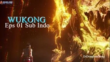 WUKONG Eps 01 Sub Indo