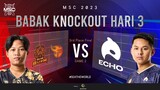 [ID] MSC Knockout Stage Day 3 | BURN X FLASH VS ECHO | Game 2