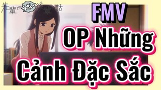 [Senpai Đáng Ghét Của Tôi] FMV | OP Những Cảnh Đặc Sắc