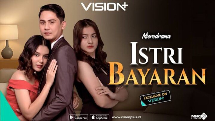 ISTRI BAYARAN EPISODE 1 SAMPAI 15 (MICRO DRAMA)