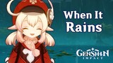 Genshin Impact Characters Reaction | When It Rains