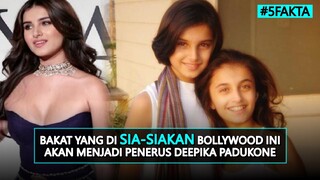 BIBIT BARU BOLLYWOOD PENERUS DEEPIKA?! INILAH FAKTA-FAKTA TARA SUTARIA YANG BELUM BANYAK ORANG TAU