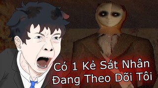 Có 1 Kẻ Sát Nhân Đang Theo Dõi Tôi