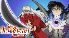 [1080][Vietsub] Inuyasha The Final Act - Tập 03: Minh Đạo Tàn Nguyệt Phá