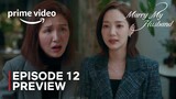 Marry My Husband | Episode 12 Preview | Park Min Young | Na In Woo