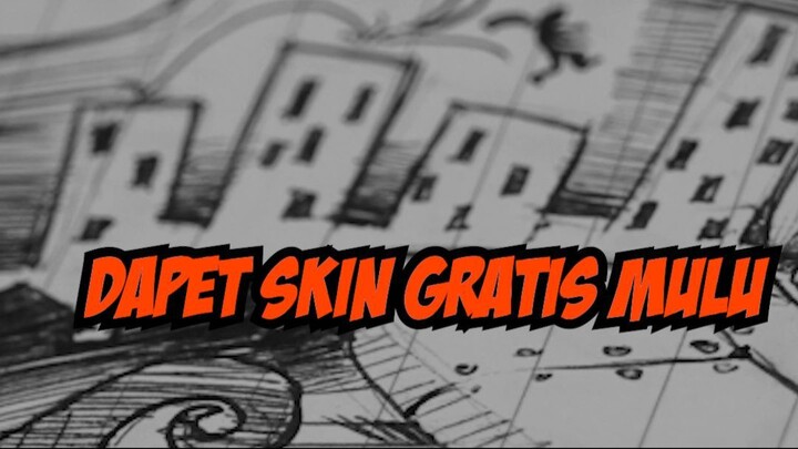 dapet skin gratis mulu