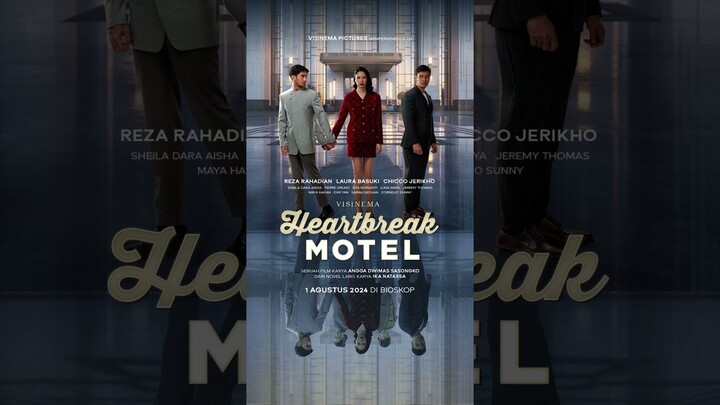 Teaser Poster - Heartbreak Motel | Tayang 1 Agustus di Bioskop