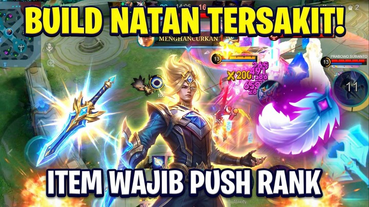 Build Natan Tersakit! 💥 Item Wajib Push Rank, Damage Gila & Auto Win! Bisa Naik Tier Cepat! 🏆🔥