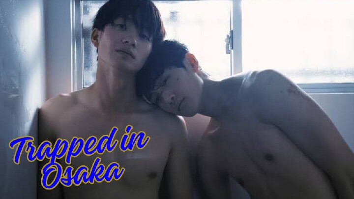 Trapped In Osaka ep 3 eng sub 🇨🇳 BL 2025