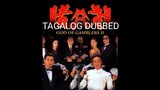 GOD OF GAMBLERS II - TAGALOG DUBBED ' HONGKONG ACTION MOVIE