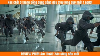 Xác chết  3 tháng bỗng nhiên sống đậy | REVIEWPHIM : Những kẻ bị nguyền rủa