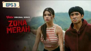 ZONA MERAH ( 2024 ) EPS 3