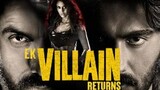Ek Villain Returns Full Movie Action India Terbaru 2022 l Sub Indo