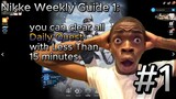 [NIKKE] Weekly Guide 1 - You can finish all Daily Quest with less than 15 minutes!