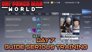 GUIDE MENYELESAIKAN SERIOUS TRAINING DAY 7 | ONE PUNCH MAN WORLD
