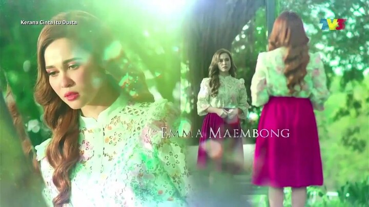 KERANA CINTA ITU DUSTA EPISOD 25
