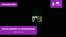 HIGHLIGHTS 6/11: From Hooker To Housekeeper • March 15, 2025 | Magpakailanman