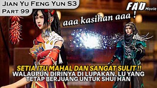 SETIA ITU MAHAL, BERJUANG SENDIRI WALAUPUN TELAH DILUPAKAN - Alur Cerita LEGEND SWORD DOMAIN PART 99