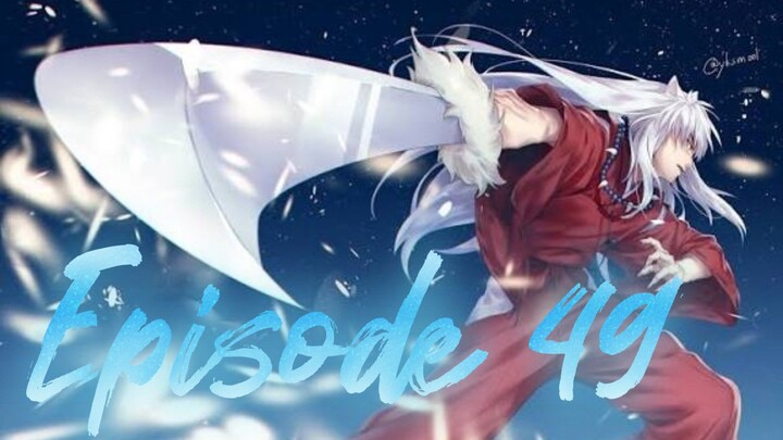 Inuyasha Episode 49 subtitle Indonesia