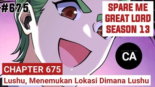 SPARE ME GREAT LORD CHAPTER 675 SEASON 13 !! CERITA ANIME