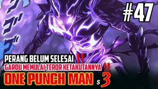 PERANG BELUM SELESAI ‼ GAROU MEMULAI TEROR KETAKUTANNYA - ONE PUNCH MAN SEASON 3 PART 23