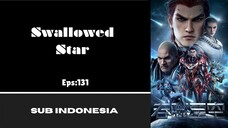 [SWALLOWED STAR] Eps:131