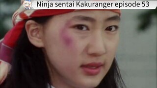 Kakuranger episode 53