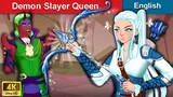 Demon Slayer Queen 😈 Stories for Teenagers 🌛 Fairy Tales in English | WOA Fairy Tales