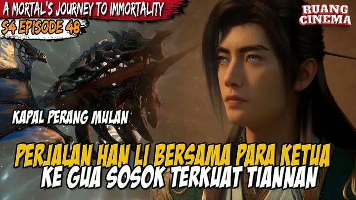 PARA PENYIHIR KUAT MENGEJAR KELOMPOK HAN LI - A Record of  Mortal’s Journey to Immortality S4 EPS 48