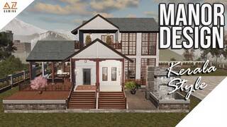 LifeAfter: SINGLE MANOR - Traditional Kerala Style | Manor Design | Tutorial