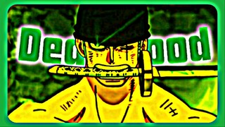 Deadwood ☠️ - Roronoa Zoro 🗡️⚔️ [AMV/EDIT]