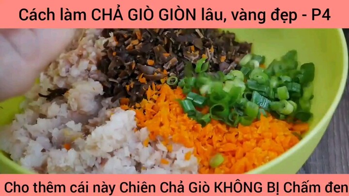 hướng dẫn cách làm chả giò giòn lâu vàng đẹp phần 4