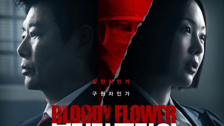 Bloody Flower || SUB INDO •£ps08 END•