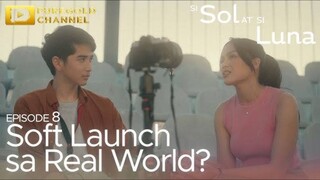 Si Sol At Si Luna : Episode 8