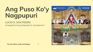 Ang Puso Ko'y Nagpupuri by Lucio D. San Pedro | Arranged for Trio by Alejandro D. Consolacion II