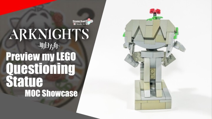 Preview my LEGO Arknights Questioning Statue | Somchai Ud